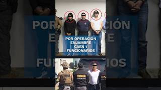 “Operación enjambre” deja 7 funcionarios municipales del Edomex detenidos shorts [upl. by Wettam]