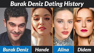 Burak Deniz Dating History  Burak Deniz Girlfriends List [upl. by Ileray]