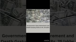 25 lakhs from government gratuity retirement currentaffairs shorts ytshorts [upl. by Moyna]