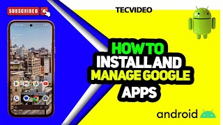 How to Install and Manage Apps from Google Play Store 2024 [upl. by Ahsirahc946]