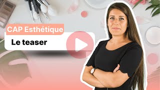 Formation CAP Esthétique  teaser sur notre programme complet [upl. by Rebecka]