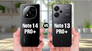 Redmi Note 14 Pro Plus Vs Redmi Note 13 Pro Plus [upl. by Lepley]