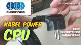 Cablex Sentosa  Kabel Power CPU Lokal Terbaik  Sertifikasi Sucofindo  Unboxing [upl. by Suidualc]