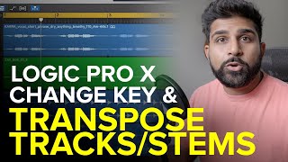 How to Transpose TracksStems amp Change Key in Logic Pro X [upl. by Gelasias716]