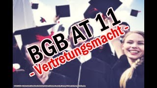 Die Vertretungsmacht  BGB AT 11 [upl. by Erline]