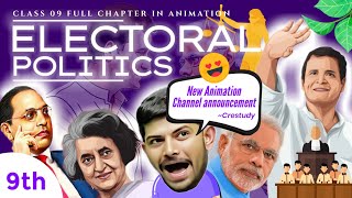 Electoral Politics  Class09  Chap03  Civics  Crestudy  Part 01 in Animation Sunlikestudy [upl. by Grath]