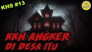 TEROR KKN  KHS 13 [upl. by Adnuhsal999]