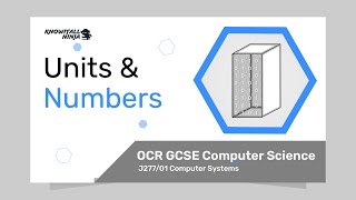 Units and Numbers  OCR GCSE Computer Science [upl. by Lowenstern540]