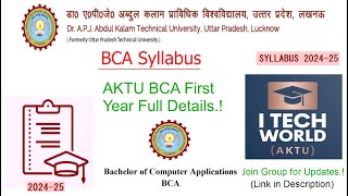 Bachelor of Computer Applications BCA First Year Syllabus Explanation 202425 in Detailed AKTU [upl. by Eixid476]