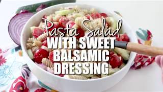 How to make Pasta Salad with Sweet Balsamic Vinegar [upl. by Rybma]