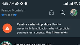 ✅ SOLUCIÓN Cambia a WhatsApp ahora Necesitarás la aplicación de WhatsApp para usar esta cuenta [upl. by Eelsnia584]