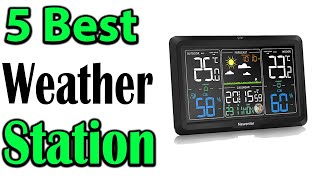 TOP 5 BEST Weather Station Review 2023 [upl. by Hiltan]