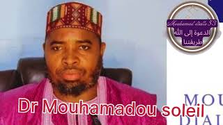 dr mouhamadou soleil حفظه الله ورعاه [upl. by Elletse13]