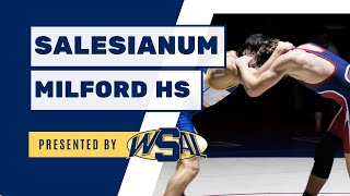 Salesianum Vs Milford HS Varsity Boys Wrestling [upl. by Nolie527]