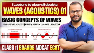 11 Physics  Waves amp Acoustics 01  Introduction to Waves  Basic Concepts  BoardsECATMDCAT [upl. by Nimra228]