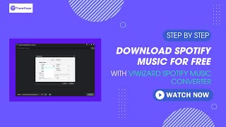 How to Use ViWizard Spotify Music Converter  Convert Spotify Music to MP3 [upl. by Ellah134]