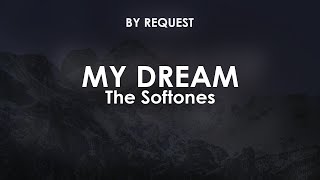 My Dream  The Softones [upl. by Helene]