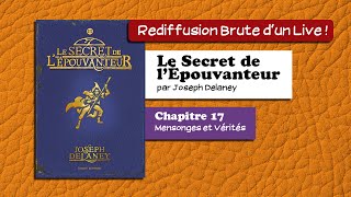 🔴📙🔊 Le Secret de lÉpouvanteur chapitre 17  Livre Audio [upl. by Cote]