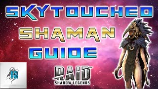 Skytouched Shaman Guide [upl. by Mailliw]