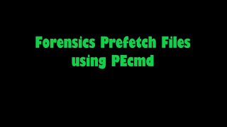 Quick forensics prefetch files [upl. by Hatch]