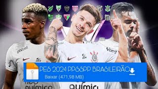 Novo PES 2024 PPSSPP BRASILEIRÃO [upl. by Andre]