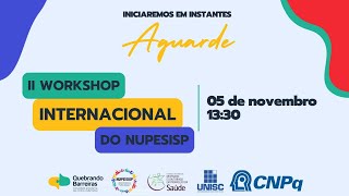 II Workshop Internacional do NUPESISP [upl. by Ariaec]