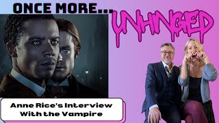 Unhinged Anne Rices Interview with the Vampire on AMC [upl. by Pirbhai678]