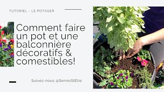 Comment faire un pot et une balconnière décoratifs amp comestibles [upl. by Yslehc]