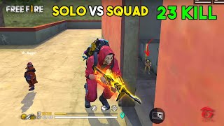 OMG 23 Kill Solo vs Squad OverPower Ajjubhai Gameplay  Garena Free Fire [upl. by Wawro]