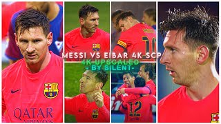 Messi Vs Eibar 4K ● Rare Clips ● Scenepack ● Upscale ●  TOPAZ 🔥🐐football [upl. by Keating]