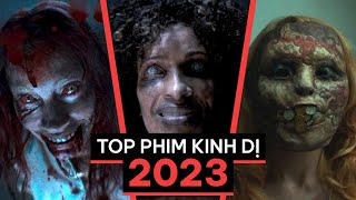 10 PHIM KINH DỊ HAY NHẤT 2023 [upl. by Aimej287]