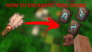 HOW TO EXCAVATE TRAIL RUINS IN MINECRAFT [upl. by Tracey362]