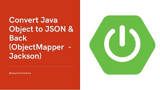 Java ObjectMapper Tutorial Convert Java Object to JSON amp Back Jackson [upl. by Doowrehs65]