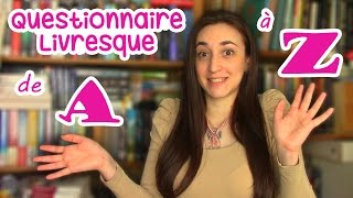 Tag Questionnaire Livresque de A à Z  MissMymooReads [upl. by Airod843]