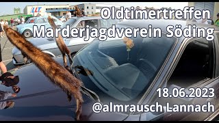 Oldtimertreffen Marderjagdverein Söding Parkplatz Almrausch [upl. by Say995]