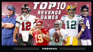 Top 10 Revenge Games Brady vs Belichick Favre vs Packers amp More [upl. by Sila]