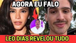 LÉO DIAS EXPÕE SEGREDOS CHOCANTES SOBRE BRUNA MARQUEZINE E A GRAVIDEZ DE JOÃO GUILHERME [upl. by Nivrag]