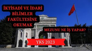 İktisat  İşletme  Maliye Okumak  iibf  Mezunları Ne İş Yapar [upl. by Navetse]