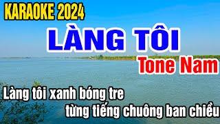 Làng Tôi Karaoke Tone Nam Nhạc Sống gia huy karaoke [upl. by Inajar]