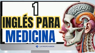 INGLÉS PARA MEDICINA  1  Prefijos y Sufijos  Partes de la cabeza  Reading [upl. by Banwell86]