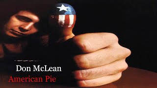 Don McLean  American Pie Lyrics [upl. by Elma]