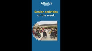 Senior Activities of the Week  Athulya Assisted Living [upl. by Pudendas]