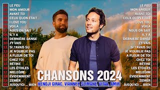 Chanson Francaise 2024 Nouveauté ⚡ Musique 2024 Kendji Girac Vianney Slimane Vitaa Playlist 2024 [upl. by Nairbal468]