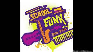 Deon Yates  School Of Funk [upl. by Weide]