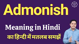 Admonish meaning in Hindi  Admonish ka kya matlab hota hai  Spoken English classes [upl. by Tnomal]