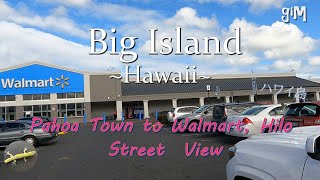 Pahoa Town To Walmart Hilo  Big Island Hawaii TownScenicHomes [upl. by Calise192]