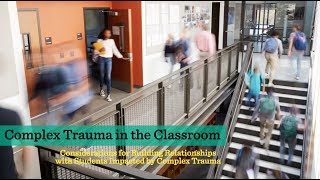 Complex Trauma in the Classroom [upl. by Melmon512]