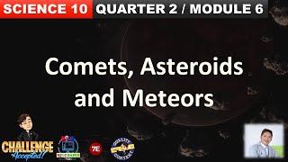 Comets Asteroids and Meteors Grade 8 Science Quarter 2 Module 6 [upl. by Acirfa]