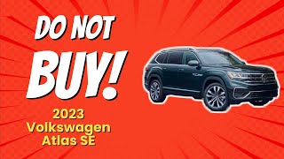 2023 Volkswagen Atlas SE 5 Shocking Reasons You Should RECONSIDER 🚫🚗 [upl. by Ellerahc]