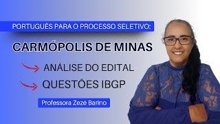 PROCESSO SELETIVO CARMÓPOLIS DE MINASMG Português IBGP  Professora Zezé Barino [upl. by Heydon]